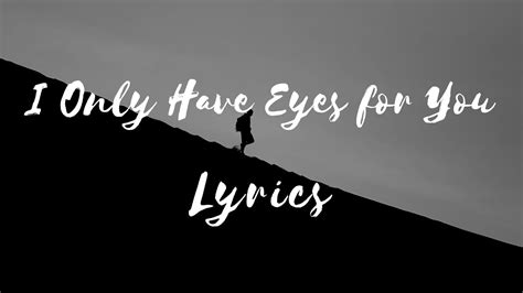 lyrics for i only have eyes for you